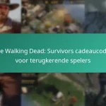 The Walking Dead: Survivors cadeaucodes voor terugkerende spelers