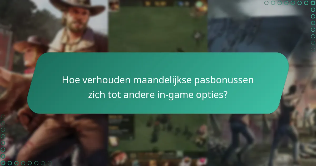 Wat is de kosten-batenanalyse van de maandelijkse pas?